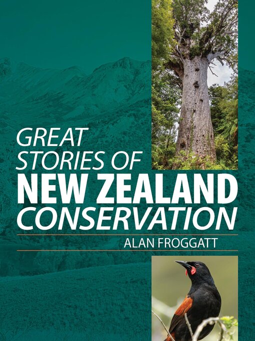 Title details for Great Stories of New Zealand Conservation by Alan Froggatt - Available